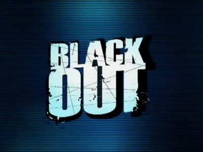   :  -  -  -  -  -    Black Out   !
